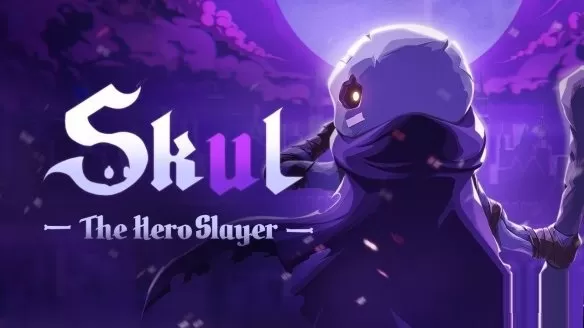 《小骨：英雄杀手(Skul: The Hero Slayer)》正式版改动方向