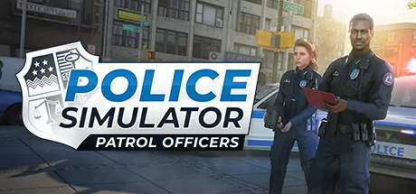 警队模拟游戏《警察模拟器:巡警》上架Steam 6月17日抢先体验