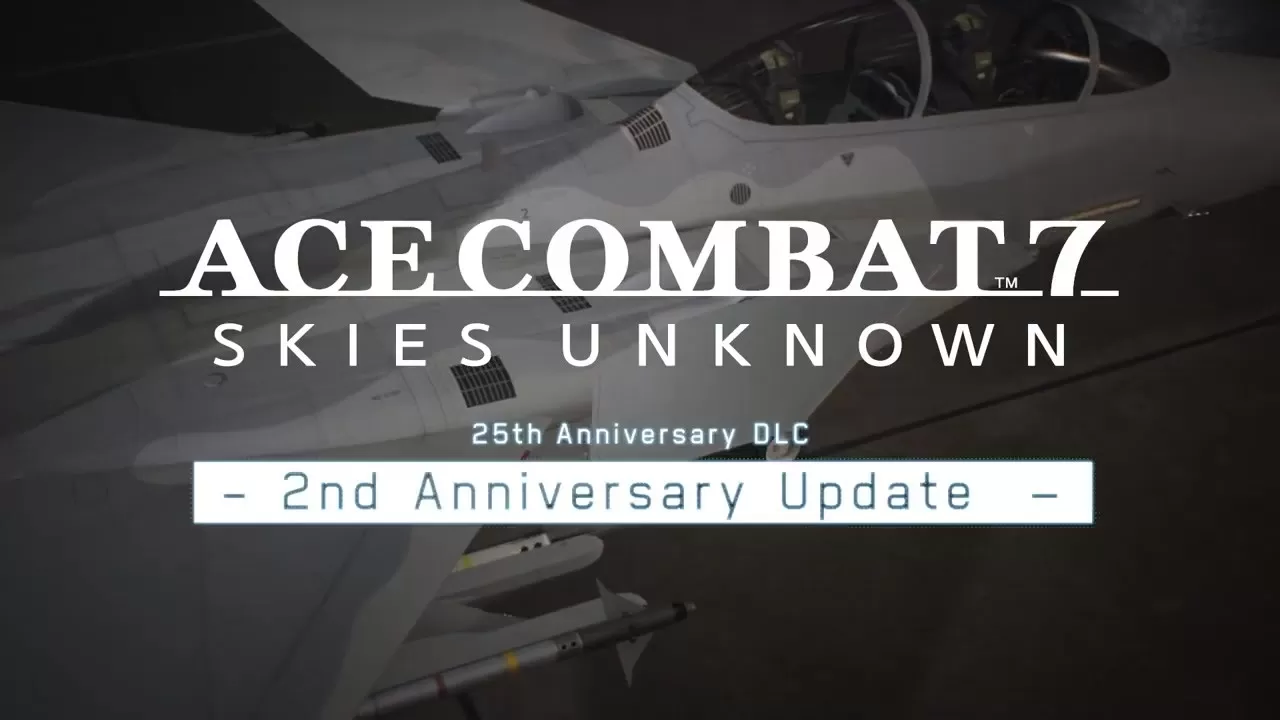 《皇牌空战7：未知空域》将推出“25周年DLC 实验机型系列”
