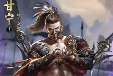 《乱世王者》甘宁的技能介绍